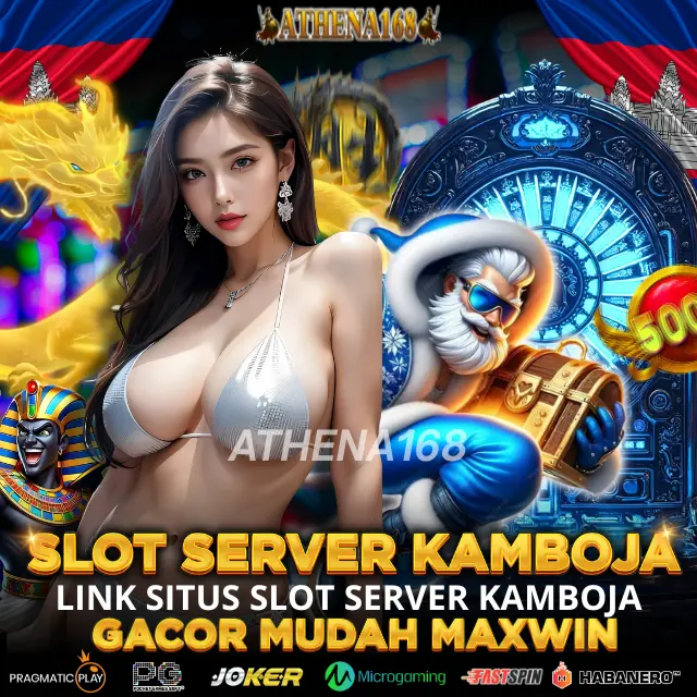 Slot Kamboja ! Situs Slot Server Kamboja Gacor Gampang Menang 2025
